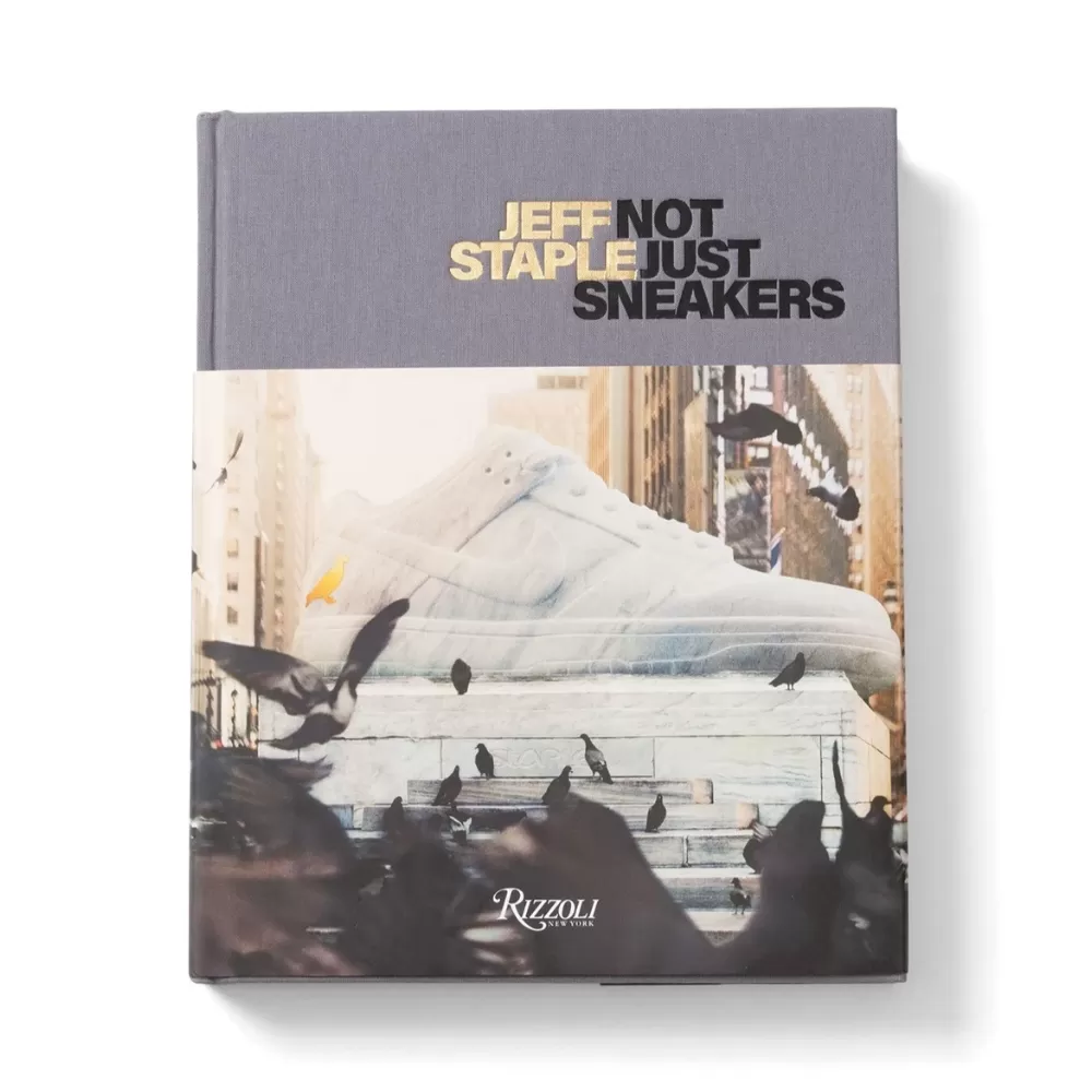 Jeff Staple: Not Just Sneakers Book